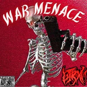 WAR MENACE (Explicit)