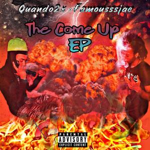 The Come Up -Ep (Explicit)