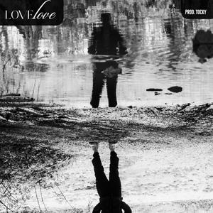 LOVE LOVE (feat. TOCKY) [Explicit]