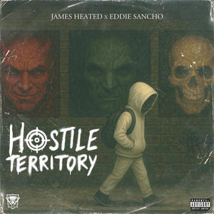 Hostile Territory (feat. Eddie Sancho) (Explicit)