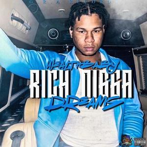 Rich Nigga Dreams (Explicit)