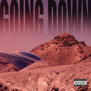 Going Down (Explicit)