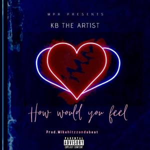 How Would You Feel (Explicit)