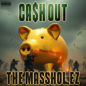 CA$H OUT (Explicit)