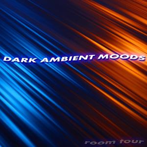 Dark Ambient Moods