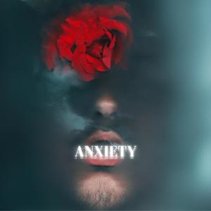 Anxiety (feat. Aiyla) [Explicit]