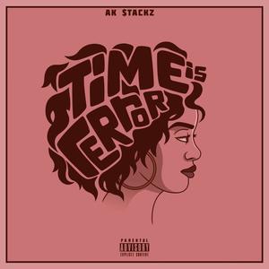 Time Is Terror (Explicit)