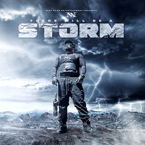 There Will Be A Storm (Deluxe) [Explicit]