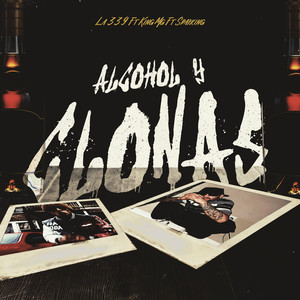 Alcohol y clonas (Explicit)