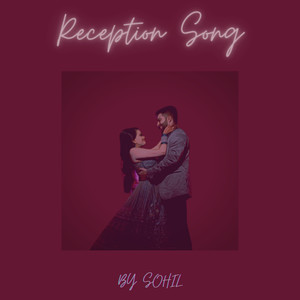 Reception Song