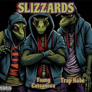 Slizzards (feat. Trap Kobe) (Explicit)