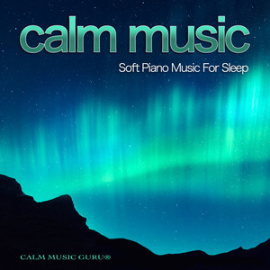 Sleeping Piano Music For Relaxation