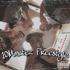 10 Minutez Freestyle