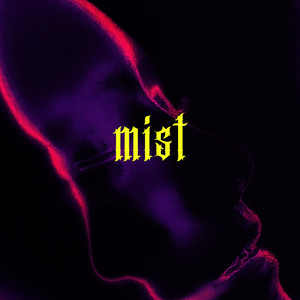 Mist