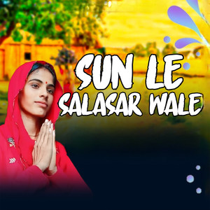Sun Le Salasar Wale
