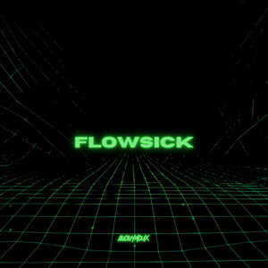 Flowsick (Explicit)