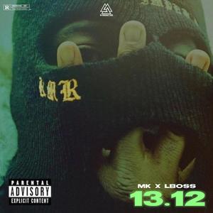 13.12 (feat. LBOSS) [Explicit]