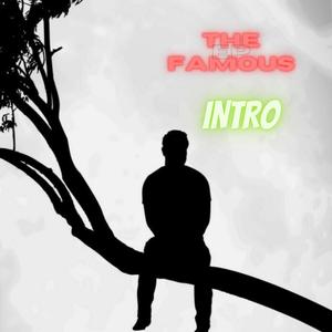 INTRO FROM THE FAMOUS EP(feat. KING FIRE MUSIC)