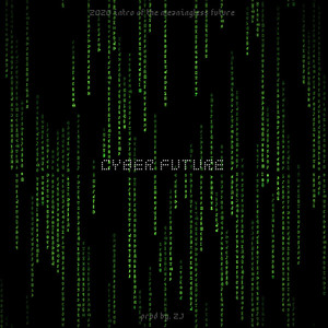 CYBER FUTURE (Dynamic Mix)