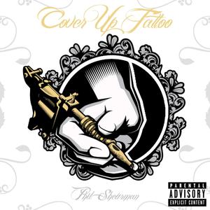 Cover Up Tattoo (Explicit)