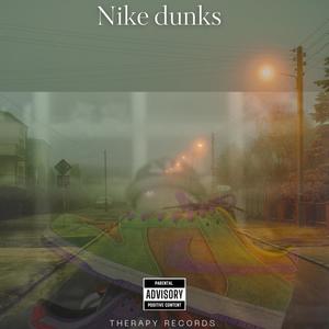 Nike dunks (feat GranpaSax) (Official Audio)