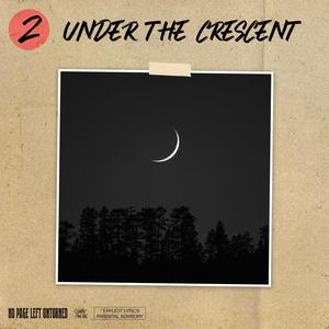 Under the Crescent (feat. Owlkast) (Explicit)