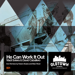 He Can Work It Out (Ruben Alvarez Remix)
