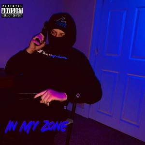 In My Zone (feat. RØZE) [Explicit]