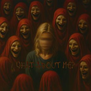 What About Me? (Explicit)