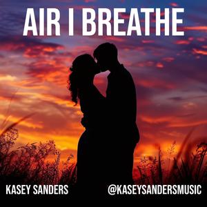 Air I Breathe