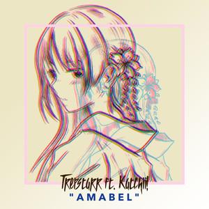 Amabel (feat. Katchii!)