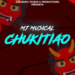 Chukitiao (Explicit)