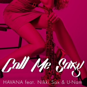 Havana (feat. Nikki Sax & U-Nam)