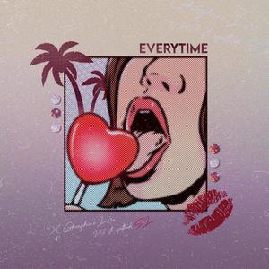 EVERYTIME (Explicit)