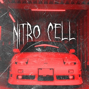NITRO CELL (Explicit)