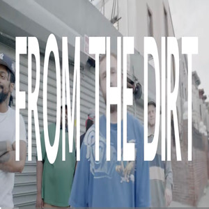 From The Dirt (Explicit)