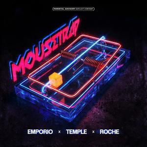 Mouse Trap (Explicit)