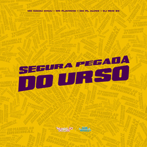 Segura Pegada do Urso (Explicit)