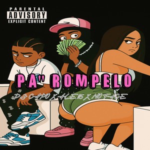 Pa Rompelo (Explicit)