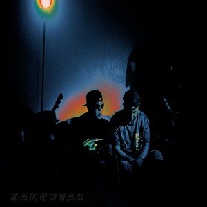 H A N G U E A R (Explicit)