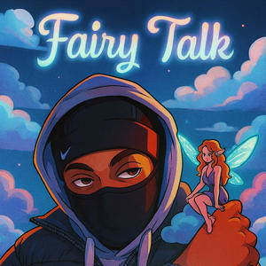 Fairy Talk (Explicit)
