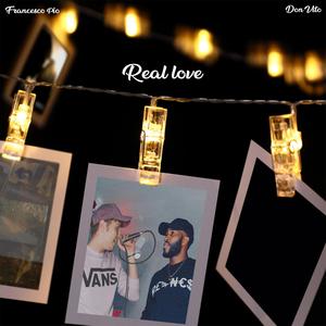 Real Love(feat. Don Vito)