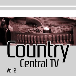 Country Central TV Vol, 2