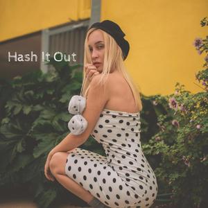 Hash It Out