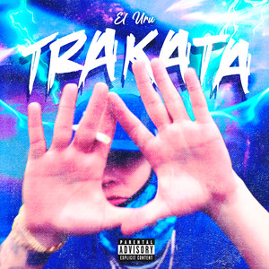 Trakata (Explicit)