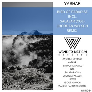 Bird of Paradise (Jhordan Welsch Remix)