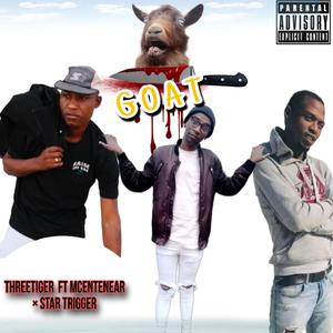 Goat (feat. Mcentenear & Star Trigger) (Explicit)