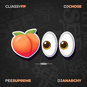 Let Me See It (feat. Pee Supreme) (Explicit)