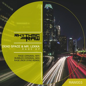 Rage (Rick Dyno Remix)