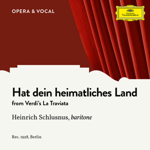 Verdi: La Traviata: Hat dein heimatliches Land (Sung in German)